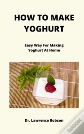 How To Make Yogurt