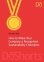 How To Make Your Company A Recognized Sustainability Champion - Preview