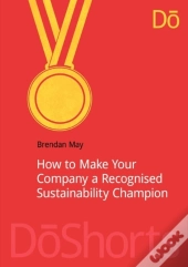 How To Make Your Company A Recognized Sustainability Champion
