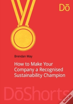 Capa do artigo How To Make Your Company A Recognized Sustainability Champion
