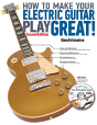 How To Make Your Electric Guitar Play Great! - Preview