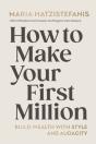 How To Make Your First Million - Preview