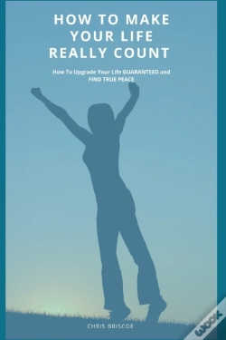 Capa do artigo How To Make Your Life Really Count.