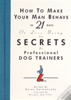 Capa do artigo How To Make Your Man Behave In 21 Days Or Less