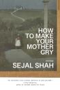How To Make Your Mother Cry - Preview