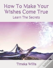 Capa do artigo How To Make Your Wishes Come True