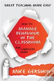 Capa do artigo How To Manage Behaviour In The Classroom The Complete Guide
