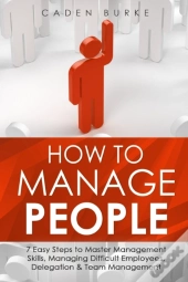 How To Manage People