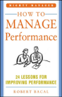 How To Manage Performance: 24 Lessons For Improving Performance (Mighty Manager Series) - Preview