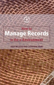 Capa do artigo How To Manage Records In The E-Environment