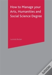 Capa do artigo How To Manage Your Arts, Humanities And Social Science Degree
