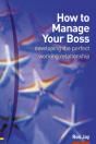 How To Manage Your Boss - Preview