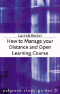 How To Manage Your Distance And Open Learning Course - Preview