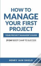 How To Manage Your First Project