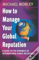 How To Manage Your Global Reputation