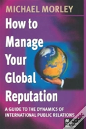 Capa do artigo How To Manage Your Global Reputation