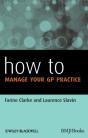 How To Manage Your Gp Practice - Preview