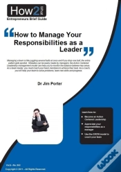 Capa do artigo How To Manage Your Responsibilities As A Leader