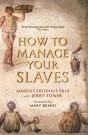 How To Manage Your Slaves By Marcus Sidonius Falx - Preview