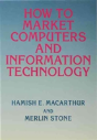 How To Market Computers And Information Technology - Preview