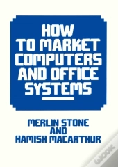 How To Market Computers And Office Systems