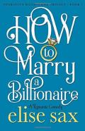 How To Marry A Billionaire