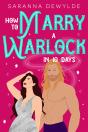 How To Marry A Warlock In 10 Days - Preview