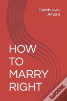 How To Marry Right