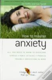Capa do artigo How To Master Anxiety