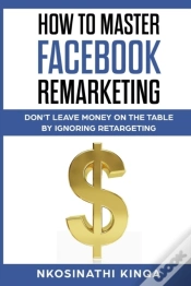 Capa do artigo How To Master Facebook Remarketing