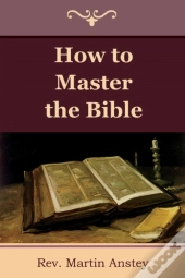How To Master The Bible