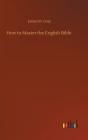 How To Master The English Bible - Preview