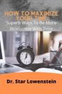 How To Maximize Your Time - Preview