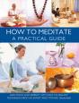 How To Meditate: A Practical Guide - Preview