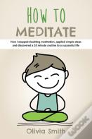 How To Meditate