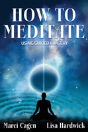 How To Meditate Using Guided Imagery - Preview