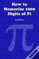 How To Memorize 1000 Digits Of Pi