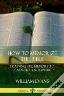 How To Memorize The Bible