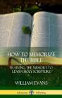 How To Memorize The Bible - Preview