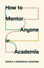 How To Mentor Anyone In Academia - Preview