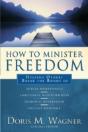 How To Minister Freedom - Preview
