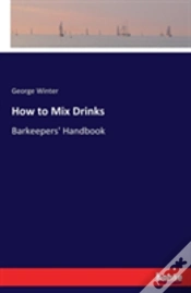 Capa do artigo How To Mix Drinks