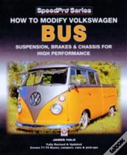 Capa do artigo How To Modify Volkswagen Bus Suspension, Brakes & Chassis For High Performance