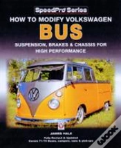 Capa do artigo How To Modify Volkswagen Bus Suspension, Brakes & Chassis For High Performance