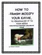 How To Modify Your Kayak To Personalize It To Your Needs - Preview