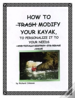 Capa do artigo How To Modify Your Kayak To Personalize It To Your Needs
