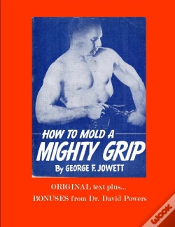 Capa do artigo How To Mold A Mighty Grip