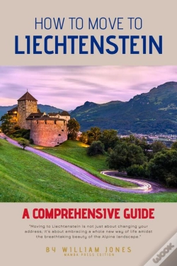 Capa do artigo How To Move To Liechtenstein