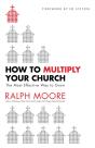 How To Multiply Your Church - Preview