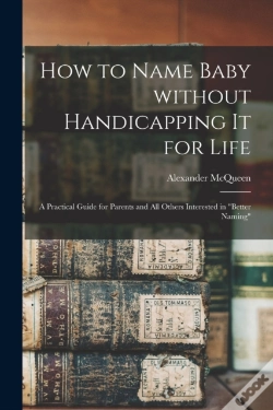 Capa do artigo How To Name Baby Without Handicapping It